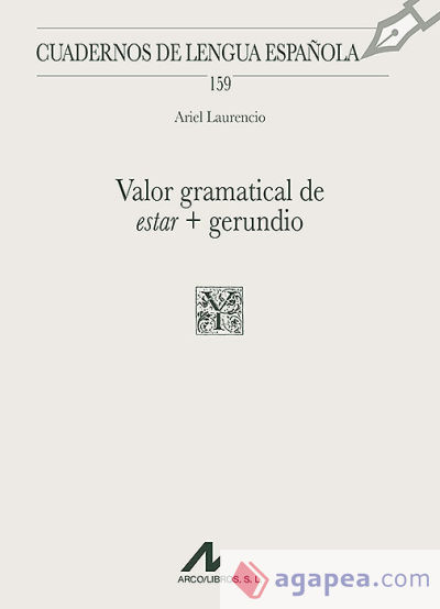 Valor gramatical de estar + gerundio