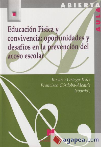 Educaci?n F?sica y convivencia: oportunidades y desaf?os en la prevenci?n del acoso escolar