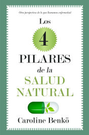 Portada de Los cuatro pilares de la salud natural