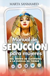 Portada de Manual de seducci&oacute;n para mujeres:del trono de cleopatra