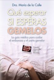 Portada de Qu&eacute; esperar si esperas gemelos