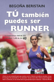 Portada de Tú También Puedes Ser Runner