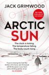 Arctic Sun: The Intense and Atmospheric Cold War Thriller from Award-Winning Author of Moskv A and Nightfall Berlin