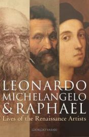 Portada de Leonardo, Michelangelo & Raphael
