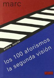 Portada de 100 AFORISMOS LA SEGUNDA VISION