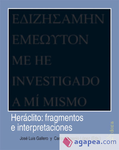HERACLITO: FRAGMENTOS E INTERPRETACIONES