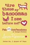 Are These My Basoomas I See Before Me? (Confessions of Georgia Nicolson 10)