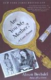 Are You My Mother?: A Comic Drama