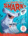 Are You Smarter Than a Shark?: Learn How Sharks Survive in Their Watery World!