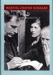 Portada de Obra periodística de Manuel Chaves Nogales. I
