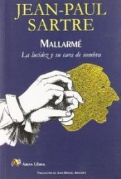 Portada de MALLARME LA LUCIDEZ Y SU CARA DE SOMBRA