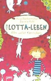 Portada de Mein Lotta-Leben - Alles voller Kaninchen