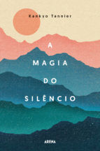 Portada de A magia do silêncio (Ebook)