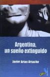 Argentina, un sueño extinguido