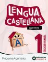 Argumenta 1. Lengua Castellana. Cuaderno 1