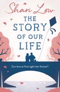 Portada de The Story of Our Life: A Bittersweet Love Story