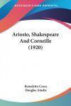 Ariosto, Shakespeare And Corneille (1920)