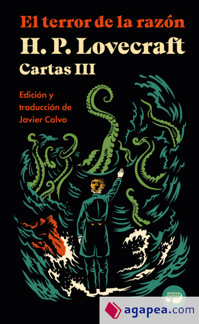 El terror de la razón. Cartas de H. P. Lovecraft, Vol. III