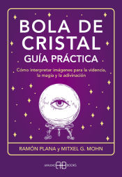 Portada de Bola de cristal. Guía práctica