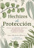 Portada de Hechizos de protección, de Arin Murphy-Hiscock