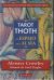 Portada de Tarot Thoth, el espejo del alma, de Aleister Crowley