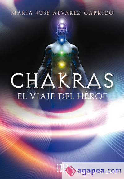 Chakras, el viaje del héroe