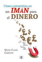 Portada de Cómo convertirse en un imán para el dinero (E-book) (Ebook)