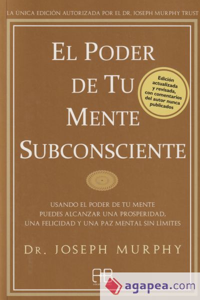 El poder de tu mente subconsciente