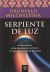 Portada de Serpiente de luz, de Drunvalo Melchizedek