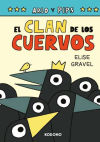 Arlo Y Pips 2: El Clan De Los Cuervos De Elise Gravel