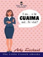 Portada de I am... a bit Cuaima, and... So what? (Ebook)