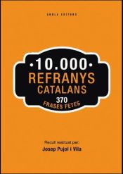 Portada de 10000 Refranys catalans: 370 Frases fetes