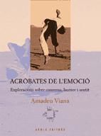 Portada de ACROBATES DE L'EMOCIO. EXPLORACIONS SOBRE CONVERSA, HUMOR I SENTIT