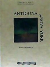 Portada de Ant&iacute;gona a Nova York