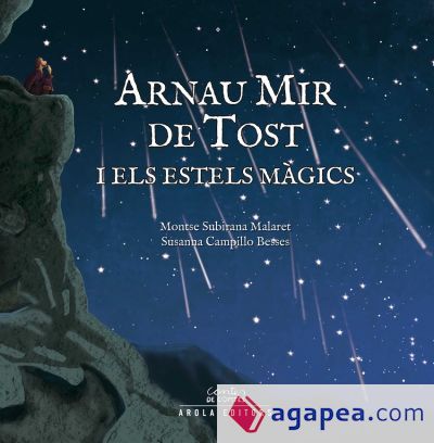 Arnau mir de tost i els estels magics Arnau mir de tost i els estels magics