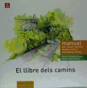 Portada de El llibre dels camins. Manual per esvair dubtes, desfer mites i reivindicar drets