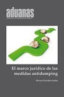 Portada de El marco Jur&iacute;dico de las medidas Antidumping