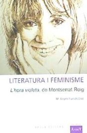 Portada de Literatura i feminisme. L'hora violeta de Montserrat Roig