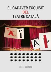 Portada de El cadàver exquisit del teatre català