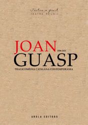 Portada de JOAN GUASP 2006-2021 TEATRE REUNIT