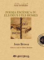 Portada de POESIA ESCENICA IV: ELS DEUS I ELS HOMES