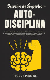 Portada de Secretos de Expertos - Auto-Disciplina