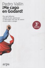 Portada de ¡Me cago en Godard!