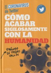 Portada de C&oacute;mo acabar sigilosamente con la humanidad