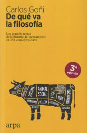 Portada de De qué va la filosofía: Los grandes temas de la historia del pensamiento en 351 conceptos clave