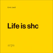 Portada de Life is sho