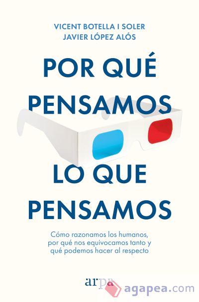 Por qué pensamos lo que pensamos