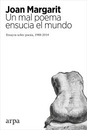 Portada de Un mal poema ensucia el mundo