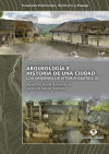 Arqueología e historia de una ciudad