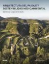 Arquitectura del paisaje y sostenibilidad medioambiental